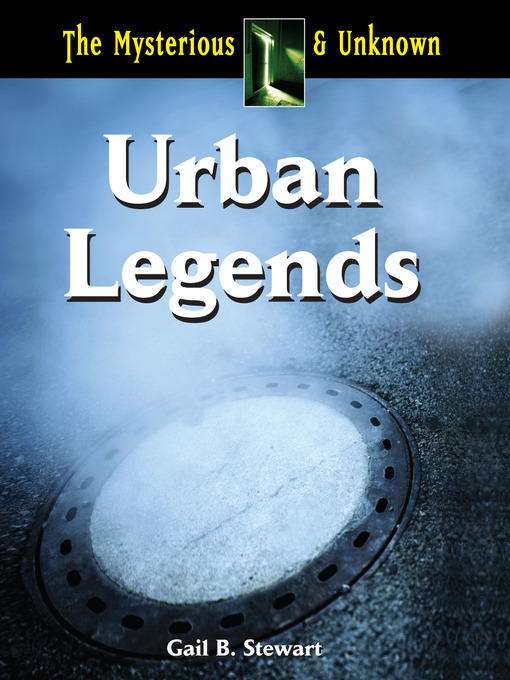 Title details for Urban Legends by Gail Stewart - Available